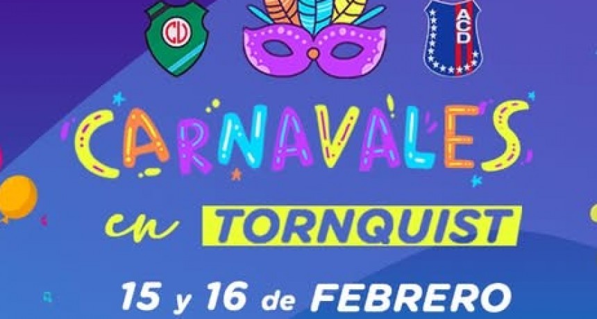 Tornquist se prepara para celebrar los Carnavales 2026 con dos noches de música y tradición