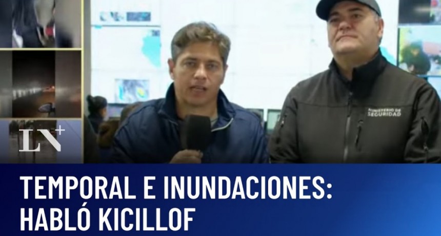  Tormenta: Kicillof recorri&oacute; zonas afectadas por el temporal