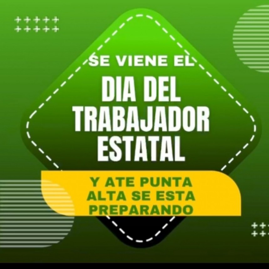Se viene el D&iacute;a del Trabajador/a Estatal con millonarios premios