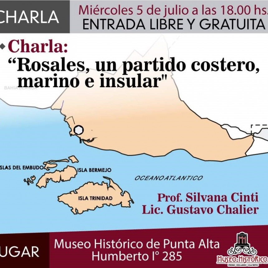 Charla: &ldquo;Rosales: un partido costero, marino e insular&rdquo;