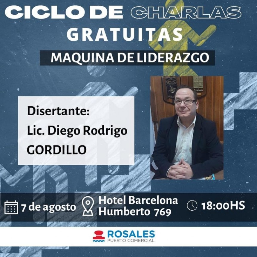 **Ciclo de charlas "M&aacute;quina de Liderazgo" bajo la direcci&oacute;n del Lic. Diego Gordillo**