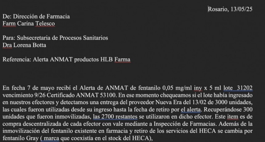 El documento que revela que Rosario alert&oacute; a la Anmat en febrero del fentanilo contaminado y no hicieron nada hasta mayo