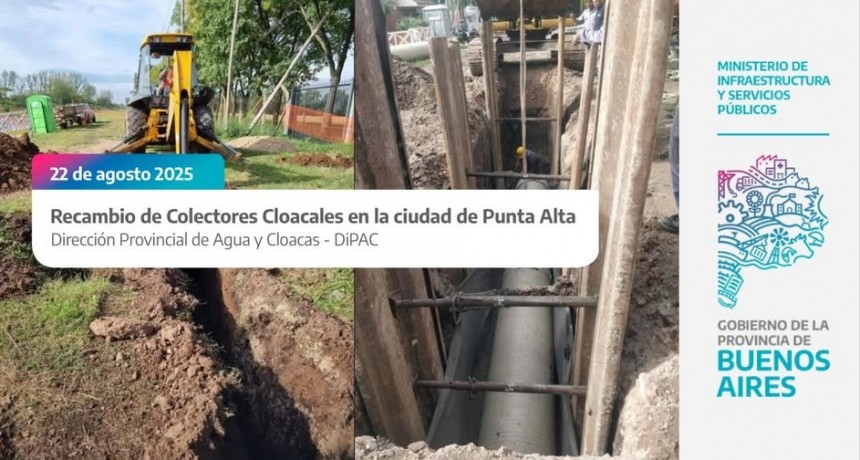Recambio de colectores cloacales en Punta Alta: una inversi&oacute;n hist&oacute;rica en la ciudad!