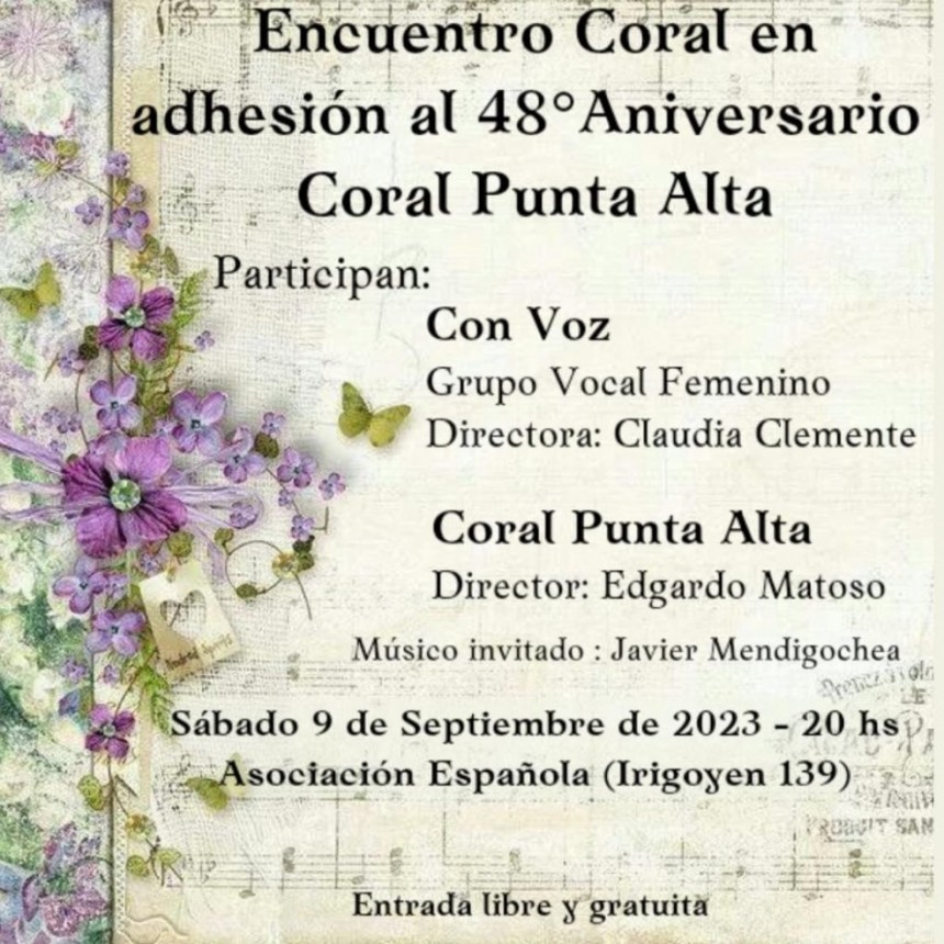 La Asociaci&oacute;n Espa&ntilde;ola se viste de gala por los 48 aniversarios del Coral Punta Alta