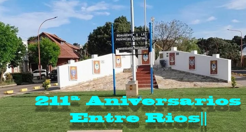 La Provincia de Entre Rios festeja sus 211&ordm; Aniversarios 