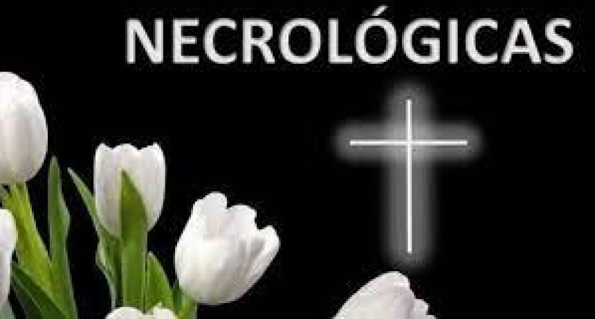 NECROLOGICAS: &Uacute;ltimos servicios en la ciudad