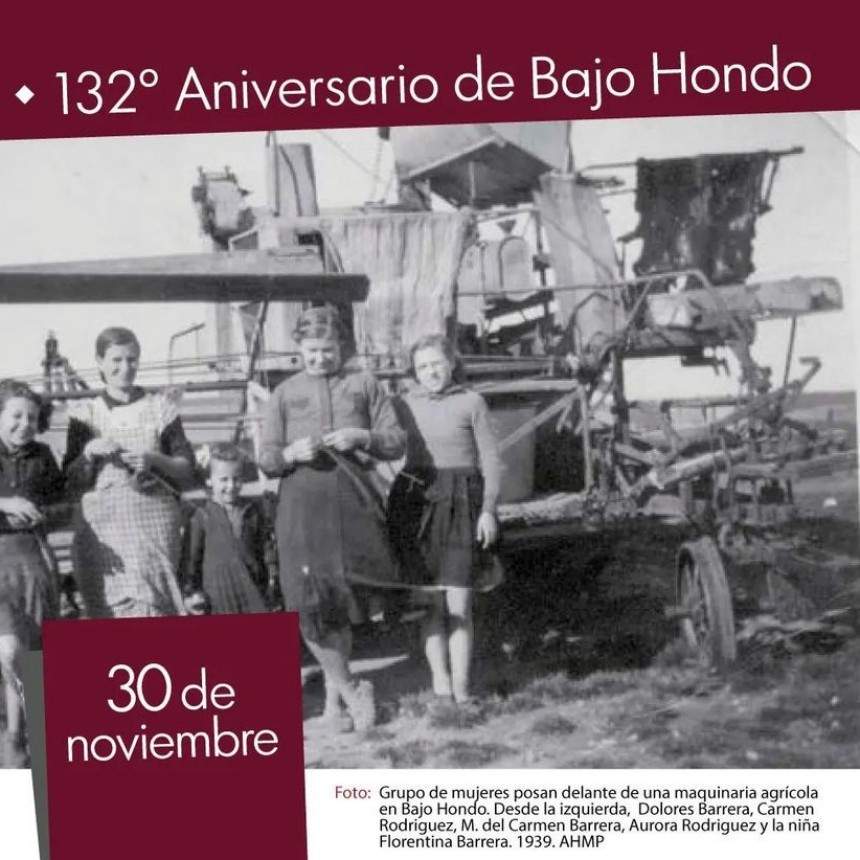 HOY 30 de NOVIEMBRE - 132&ordm; ANIVERSARIO DE LA LOCALIDAD DE BAJO HONDO